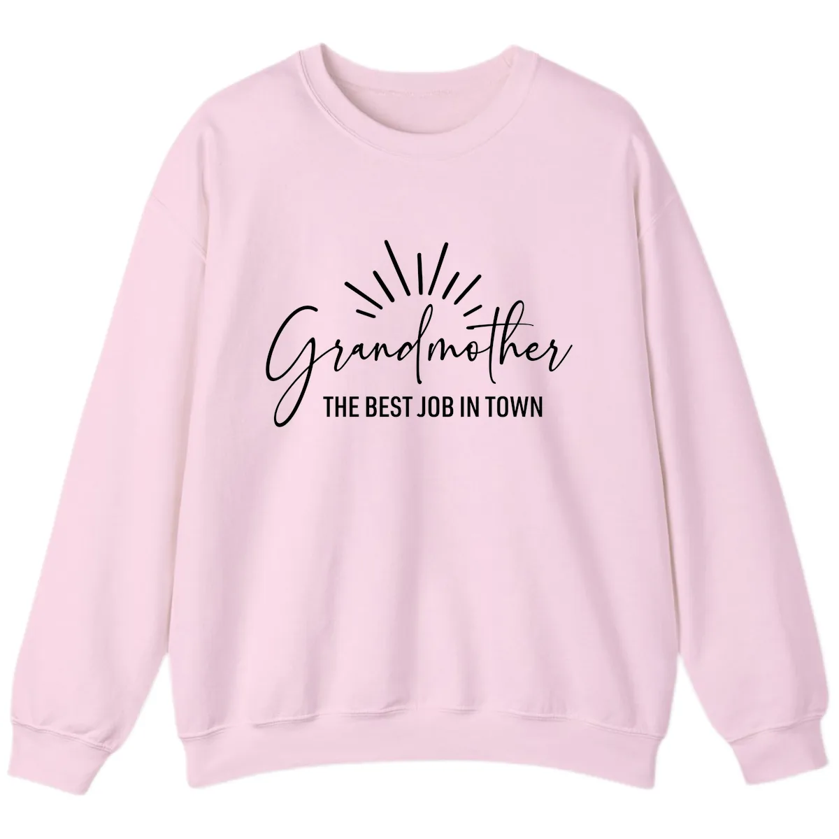 Grandmother The Best Job In Town Sweatshirt in Light Pink