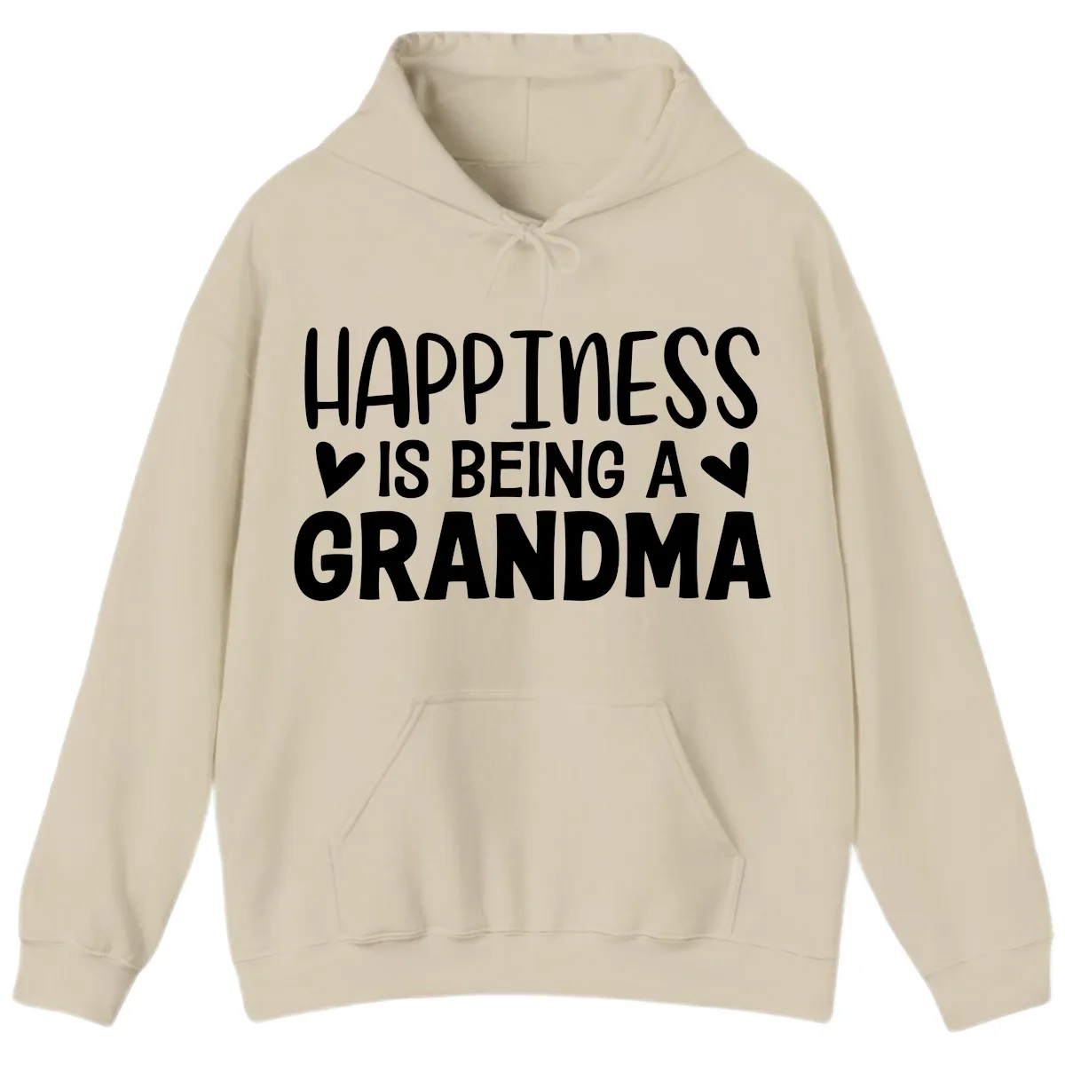 Happiness Is Being A Grandma Hoodie in Sand
