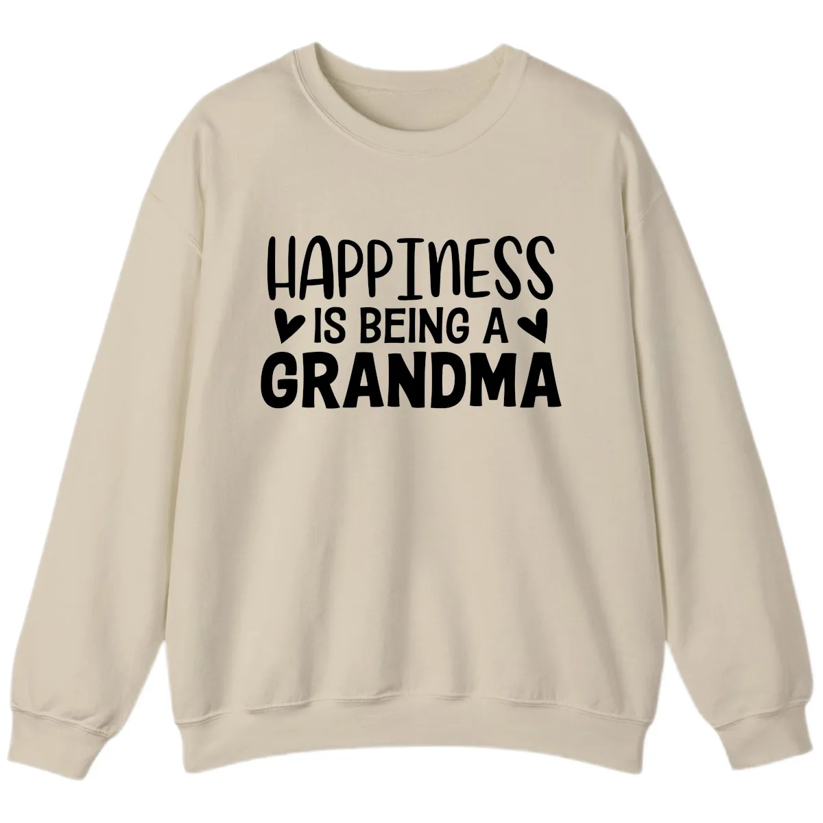 Happiness Is Being A Grandma Sweatshirt in Sand