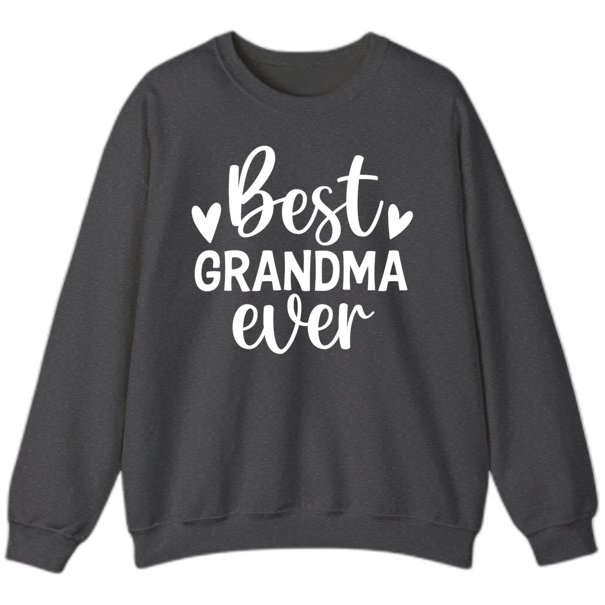 Best Grandma Ever Typography Design Sweatshirt in Dark Heather