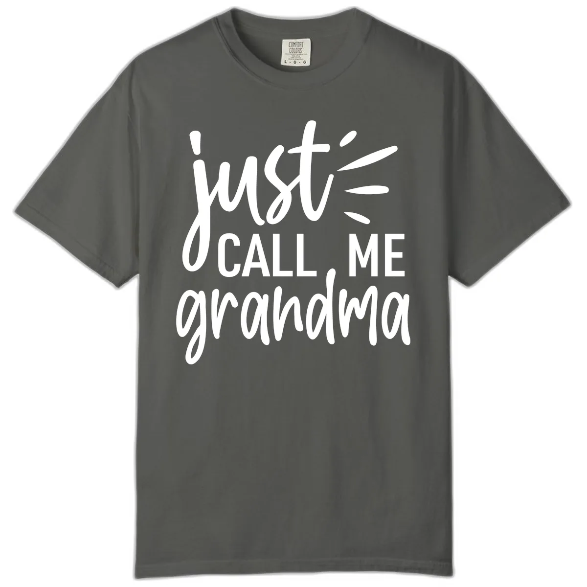 Just Call Me Grandma Typography Comfort Color in Pepper