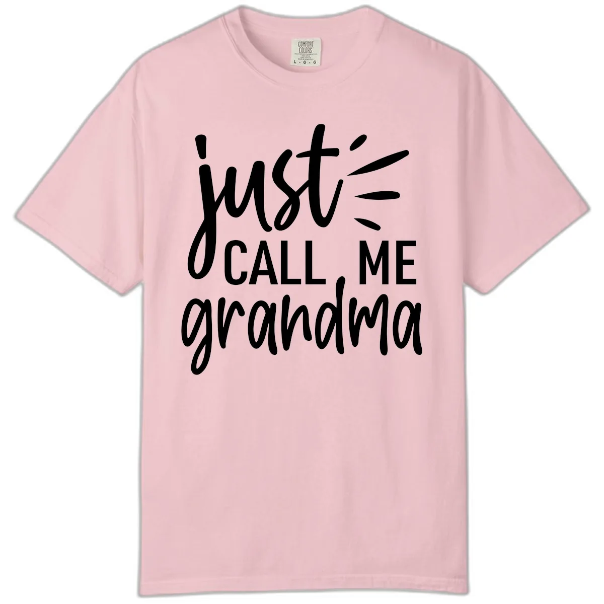Just Call Me Grandma Typography Comfort Color in Blossom