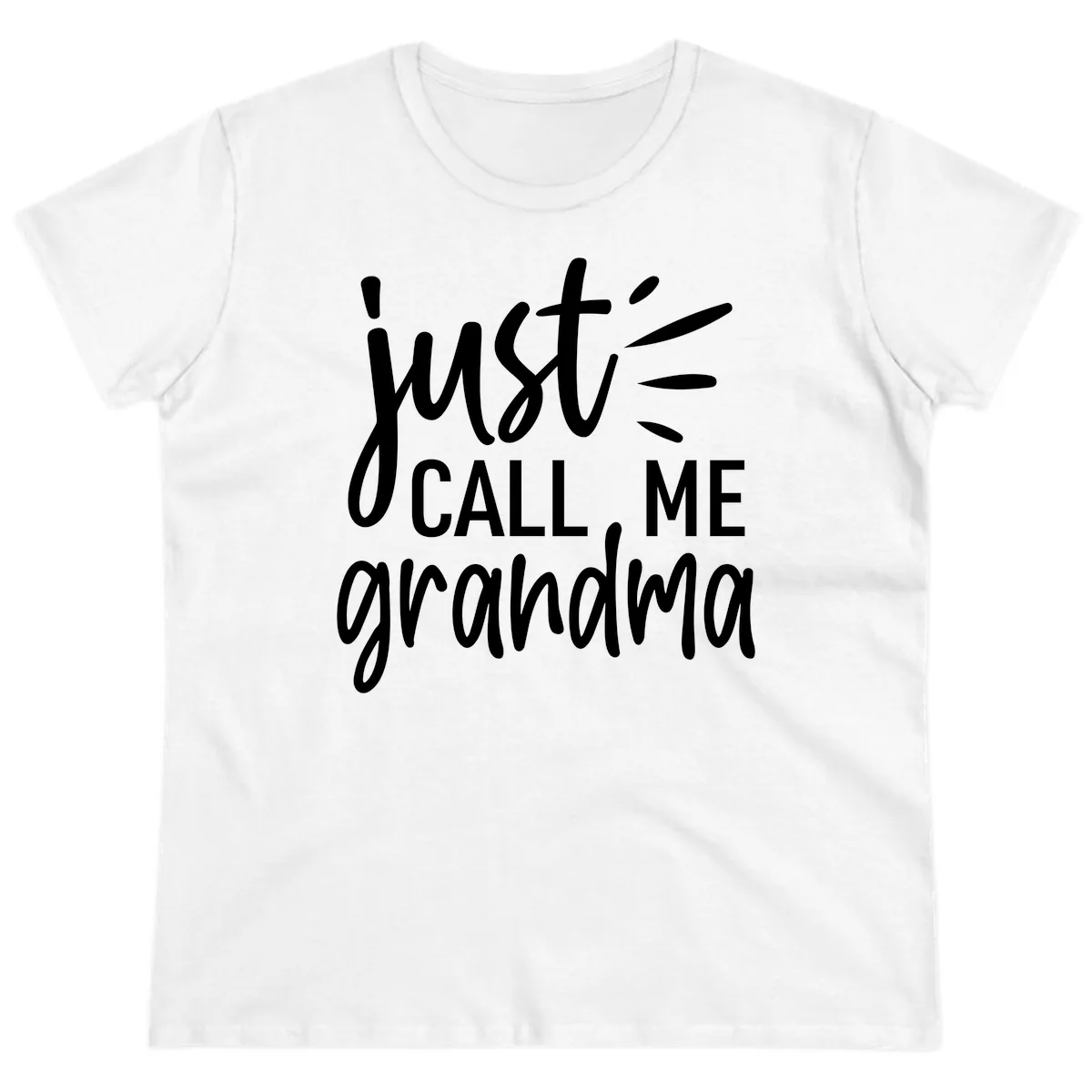 Just Call Me Grandma Typography Ladies Tee in White