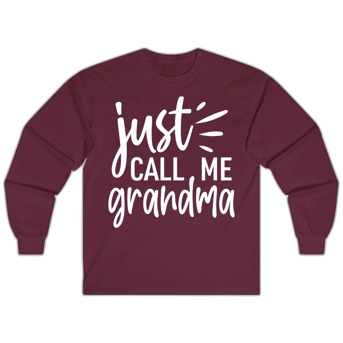 Just Call Me Grandma Typography Long Sleeve in Maroon