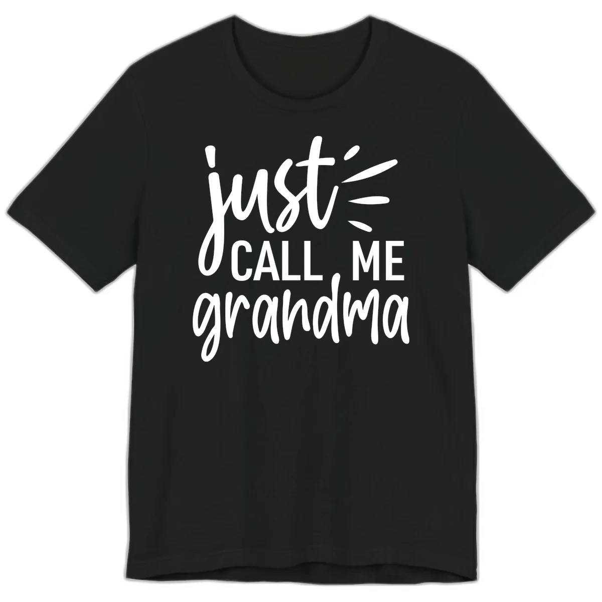 Just Call Me Grandma Typography Premium T-Shirt in Black