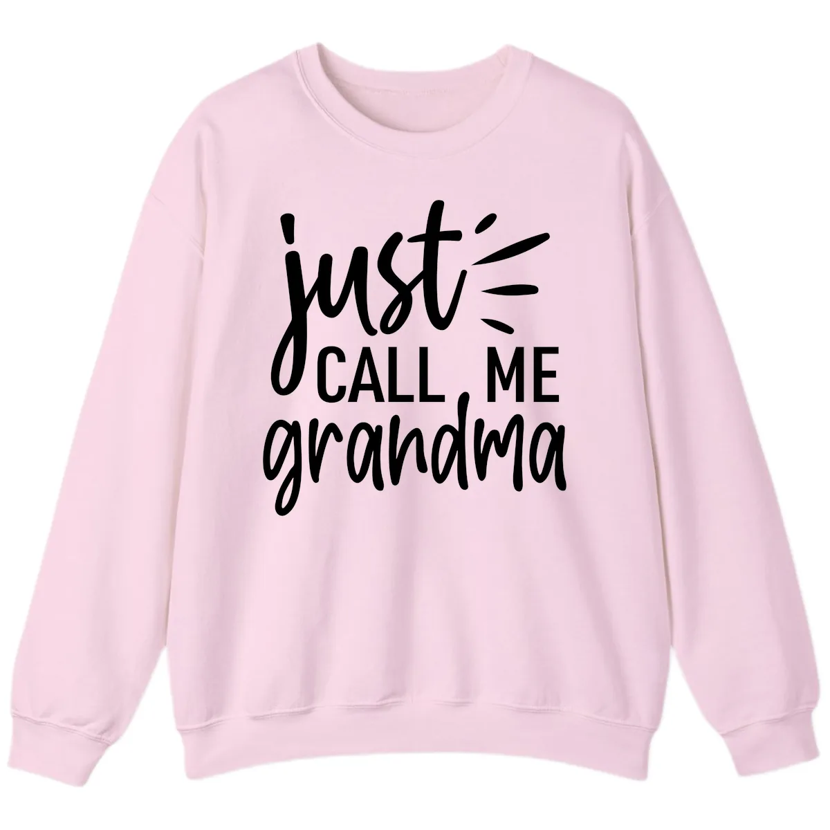 Just Call Me Grandma Typography Sweatshirt in Light Pink