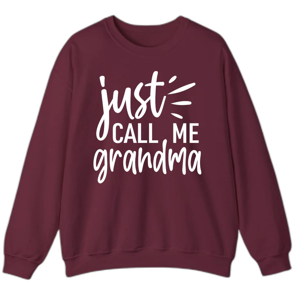 Just Call Me Grandma Typography Sweatshirt in Maroon