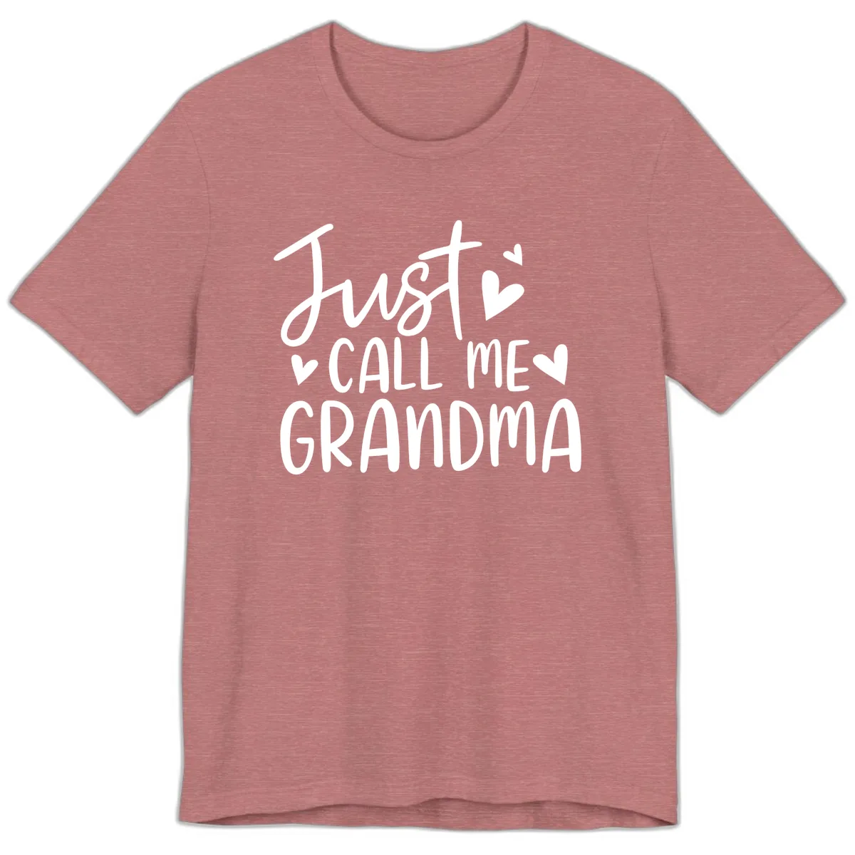 Just Call Me Grandma Premium T-Shirt in Heather Mauve