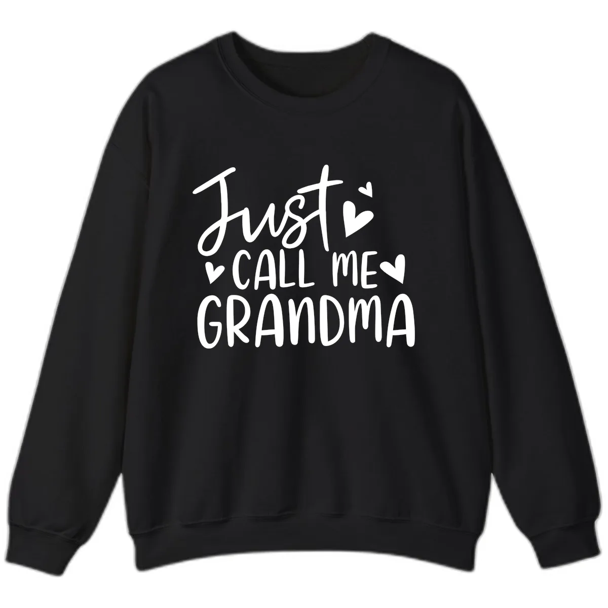 Just Call Me Grandma Sweatshirt in Black
