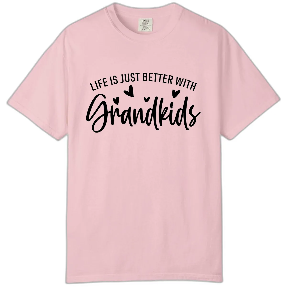 Life Is Just Better With Grandkids Typography Comfort Color in Blossom