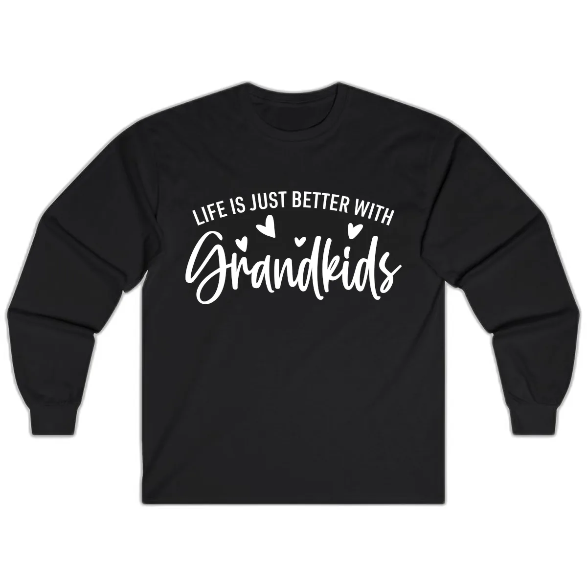 Life Is Just Better With Grandkids Typography Long Sleeve in Black