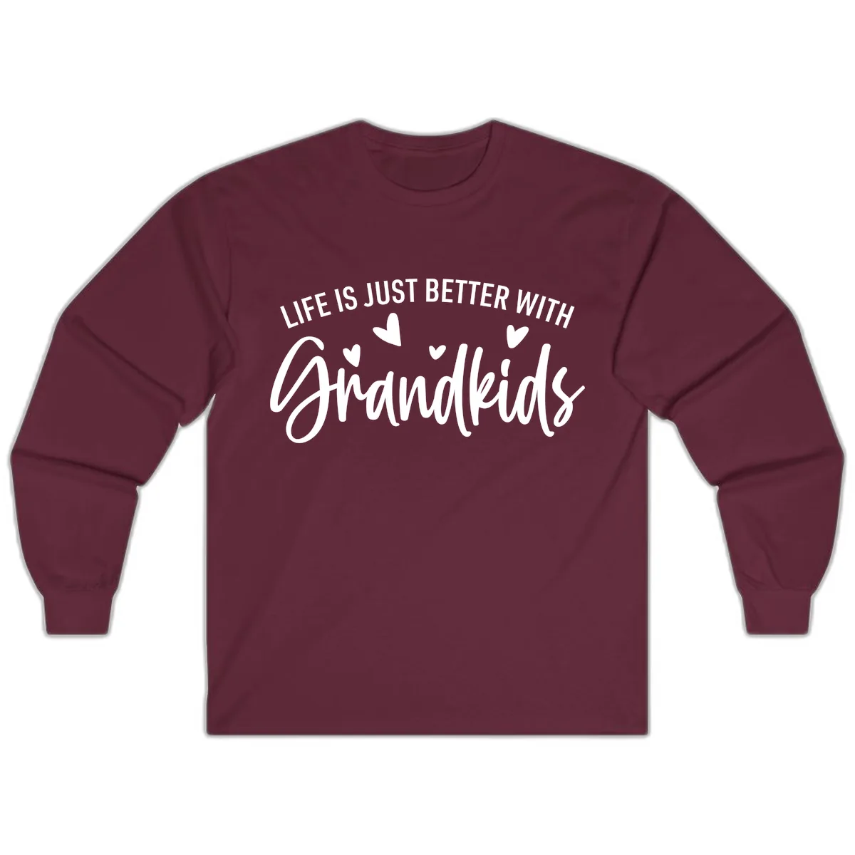 Life Is Just Better With Grandkids Typography Long Sleeve in Maroon