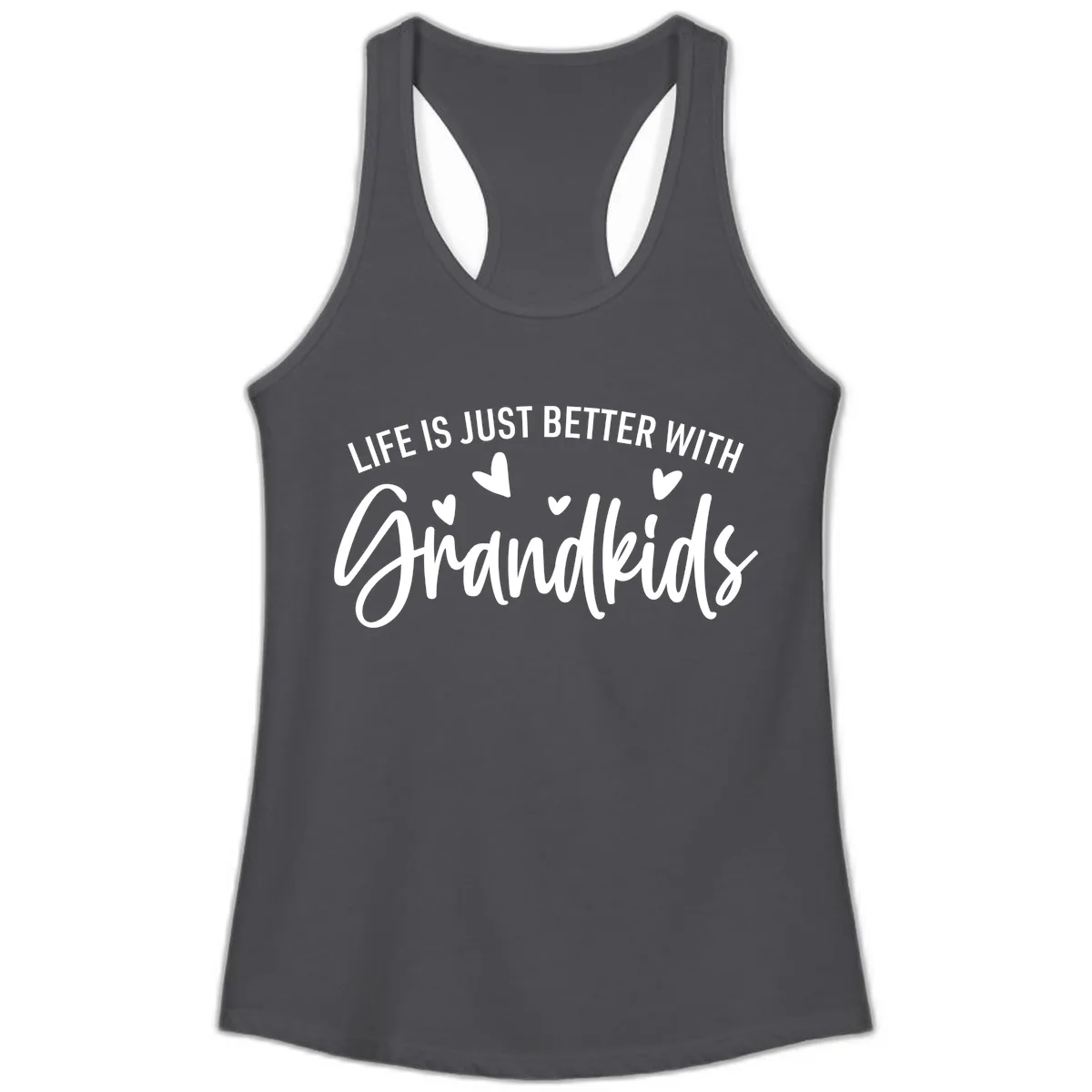 Life Is Just Better With Grandkids Typography Ladies Tank in Solid Dark Gray