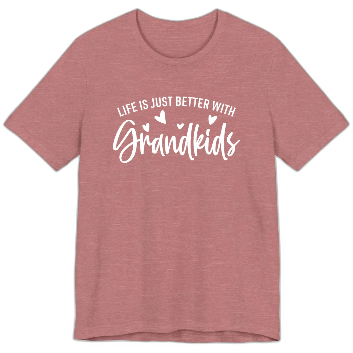 Life Is Just Better With Grandkids Typography Premium T-Shirt in Heather Mauve