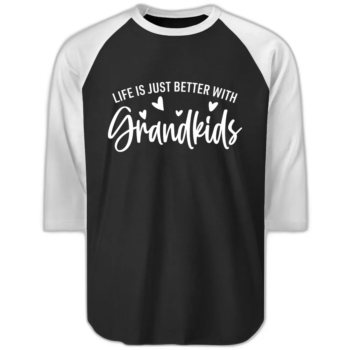 Life Is Just Better With Grandkids Typography Raglan 3/4 in Black White