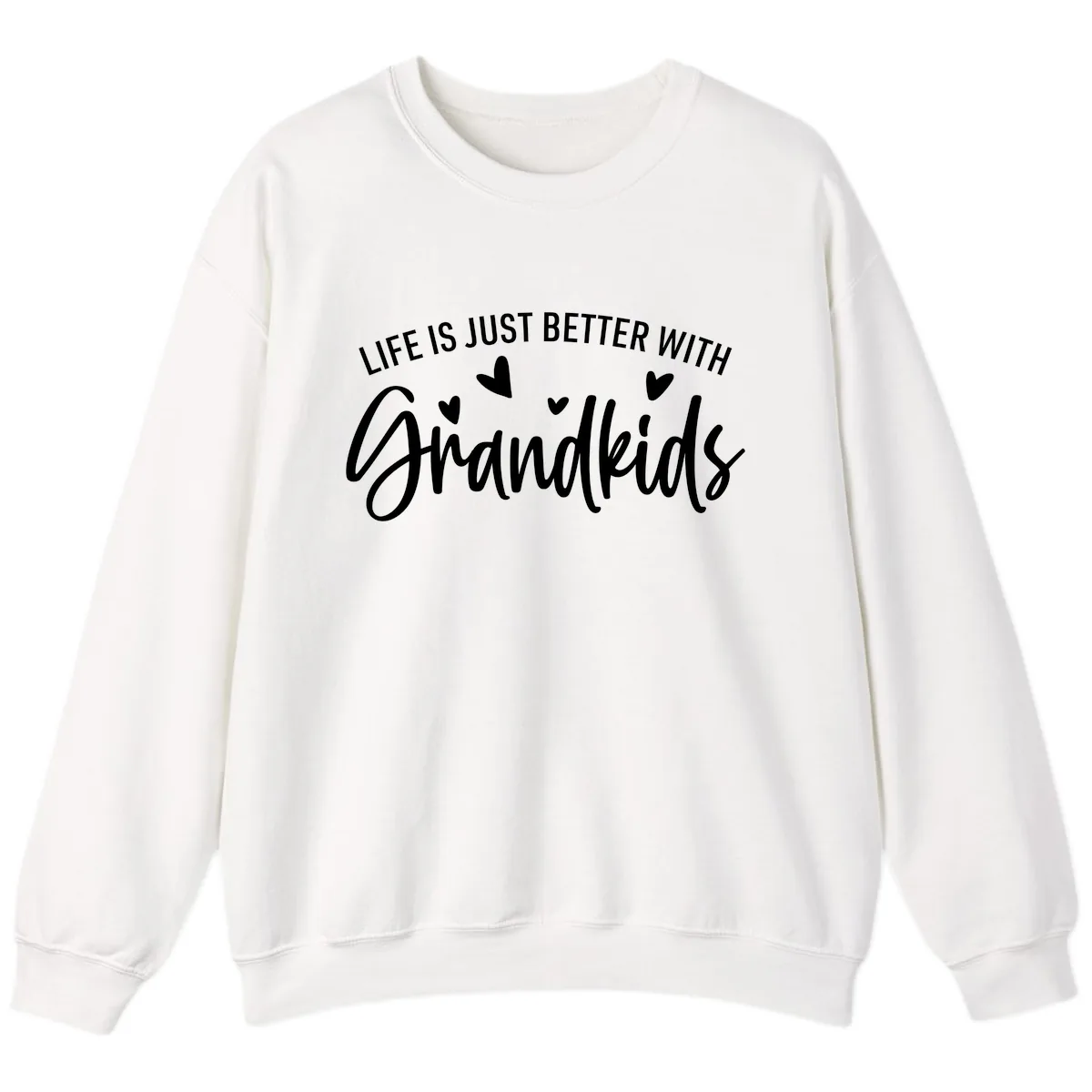 Life Is Just Better With Grandkids Typography Sweatshirt in White