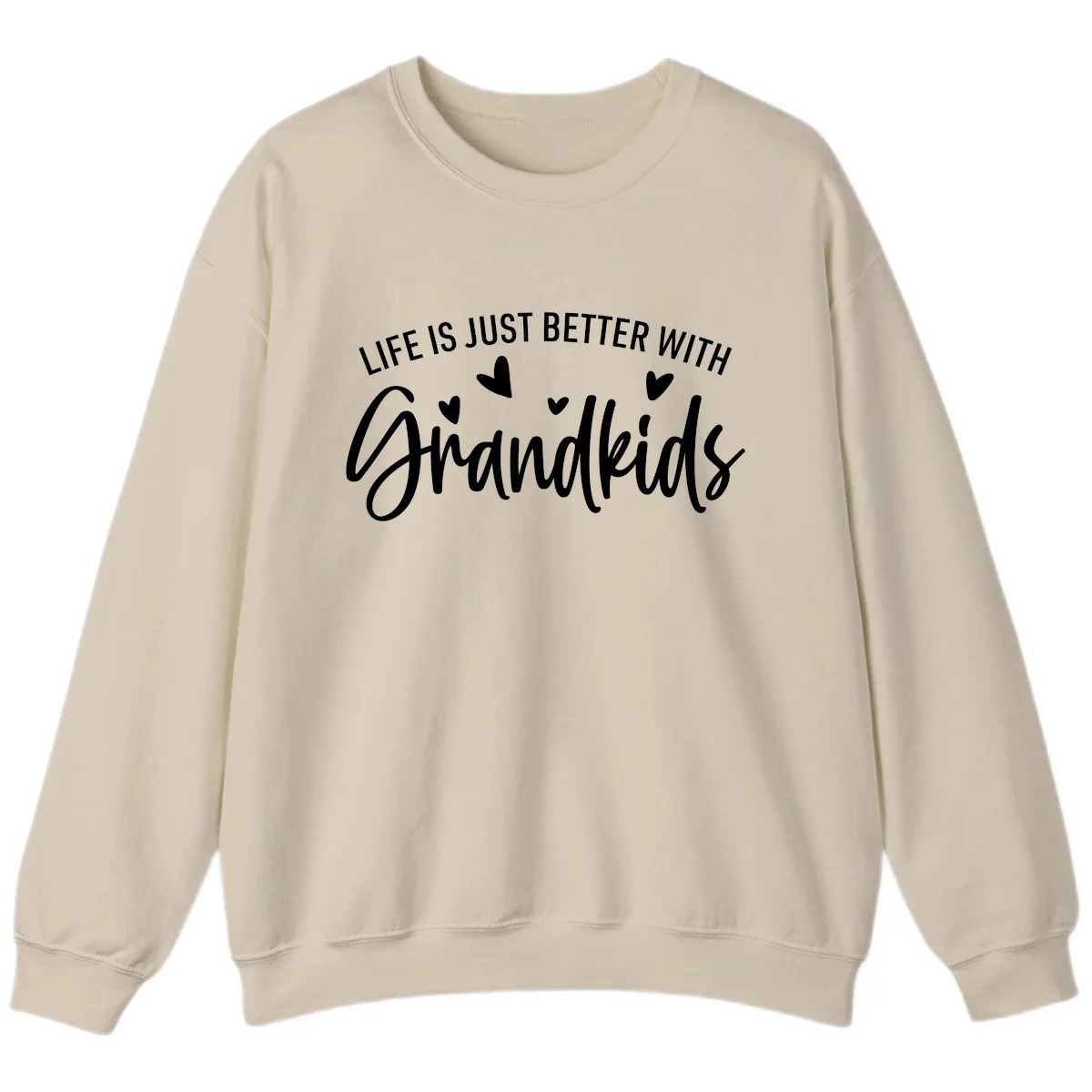 Life Is Just Better With Grandkids Typography Sweatshirt in Sand
