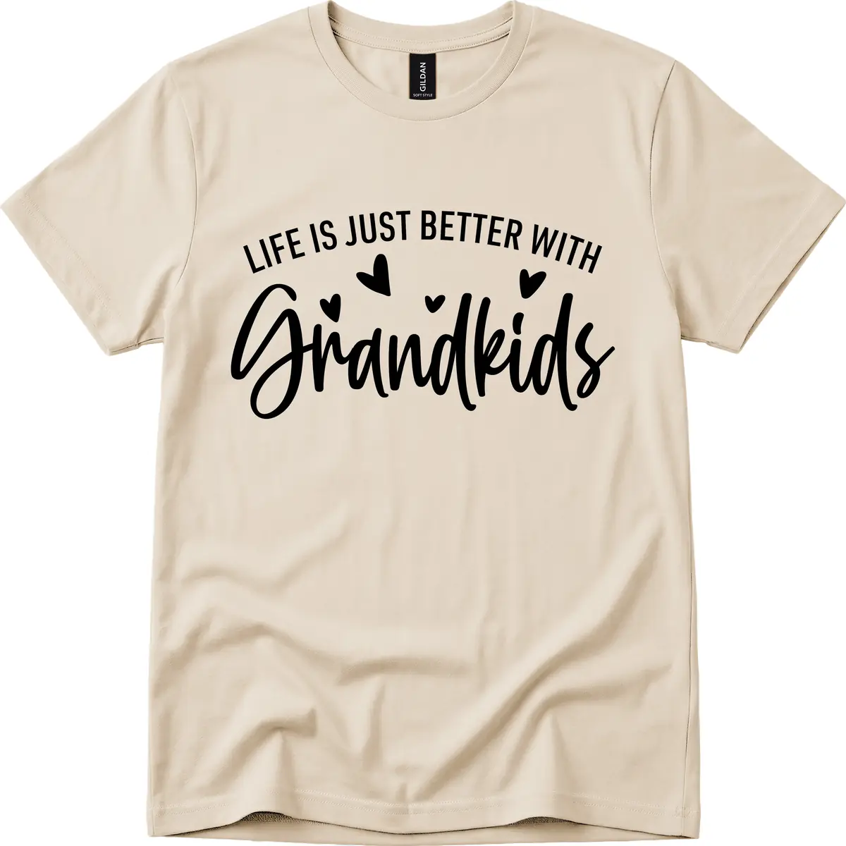 Life Is Just Better With Grandkids Typography T-Shirt in Sand