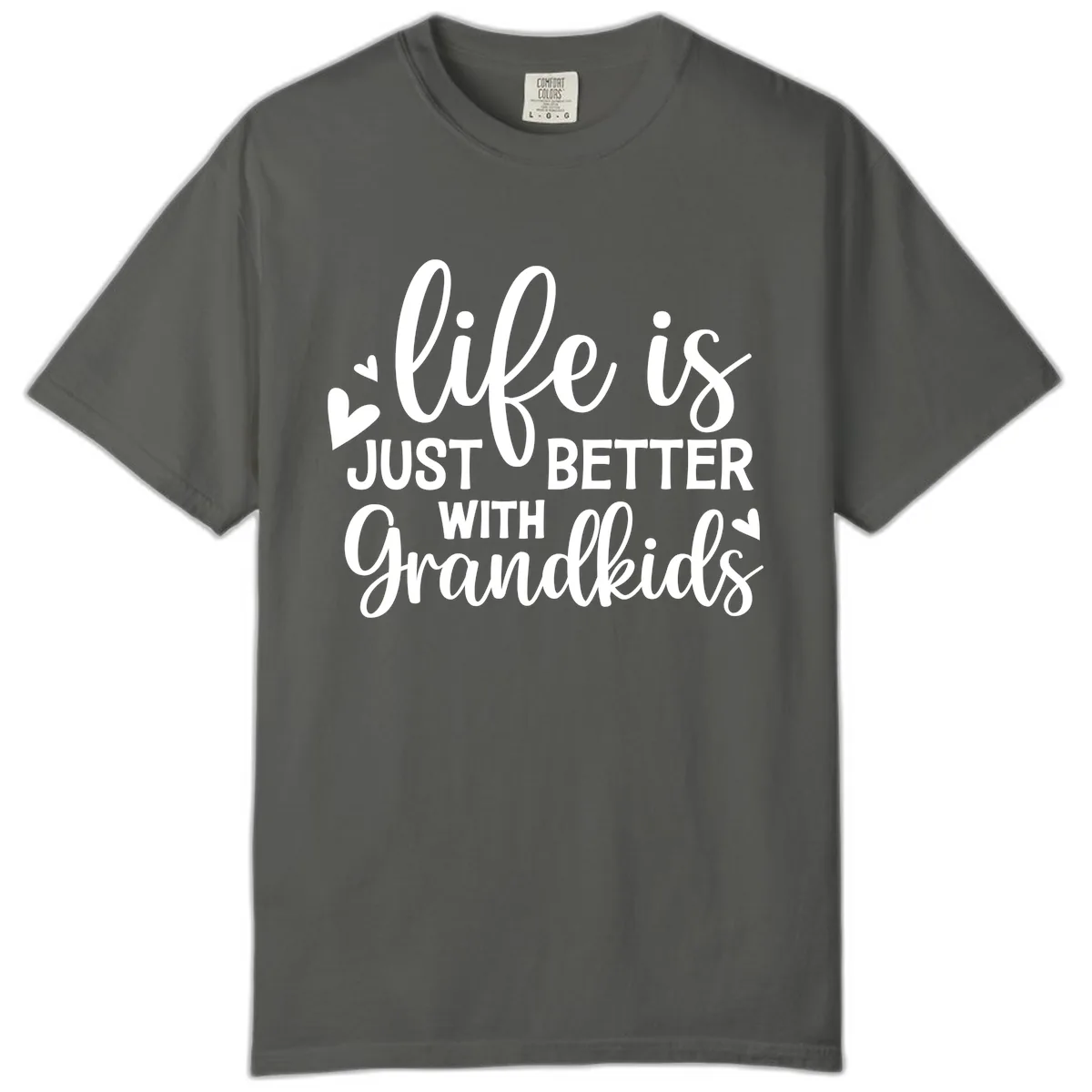 Life Is Just Better With Grandkids Comfort Color in Pepper