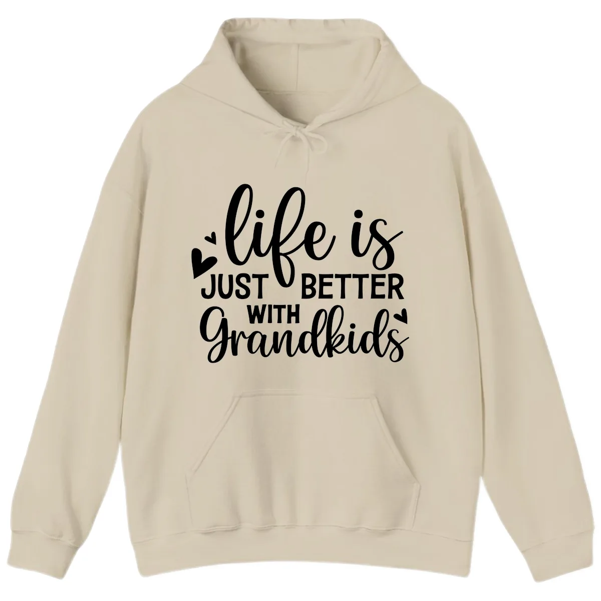 Life Is Just Better With Grandkids Hoodie in Sand