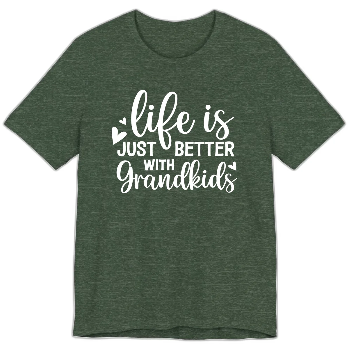 Life Is Just Better With Grandkids Premium T-Shirt in Heather Forest