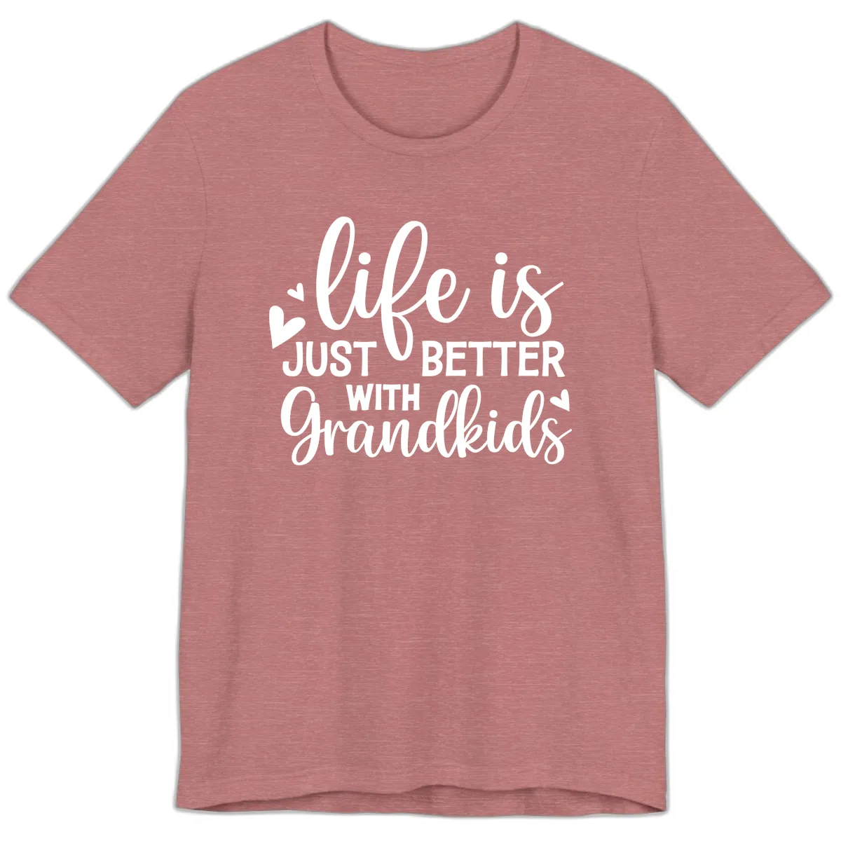 Life Is Just Better With Grandkids Premium T-Shirt in Heather Mauve