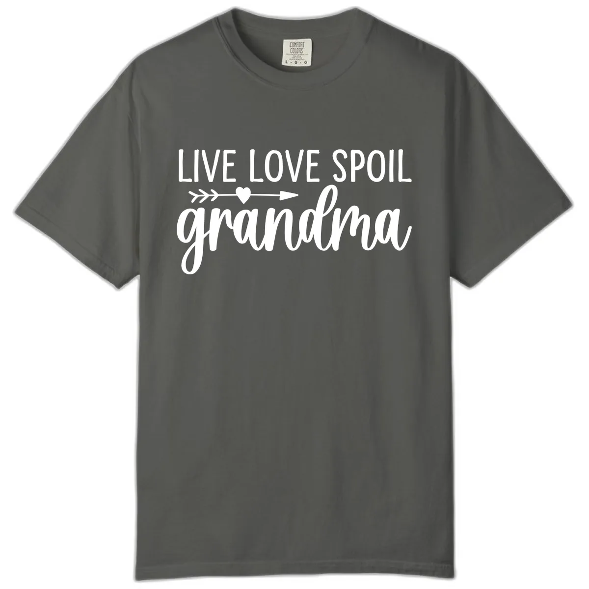 Live Love Spoil Grandma Design Comfort Color in Pepper