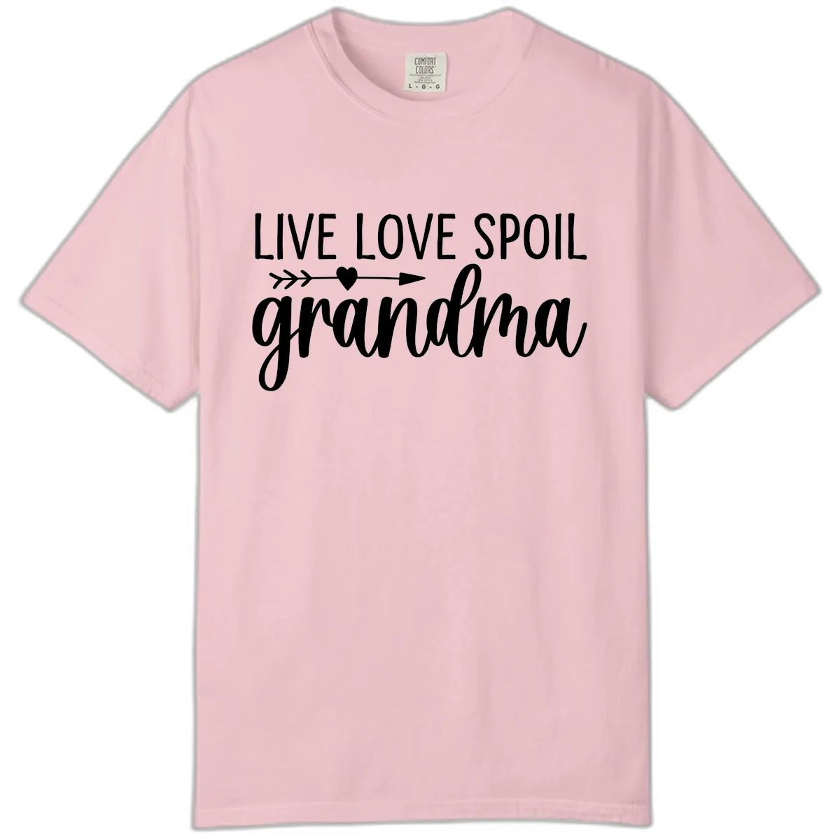 Live Love Spoil Grandma Design Comfort Color in Blossom