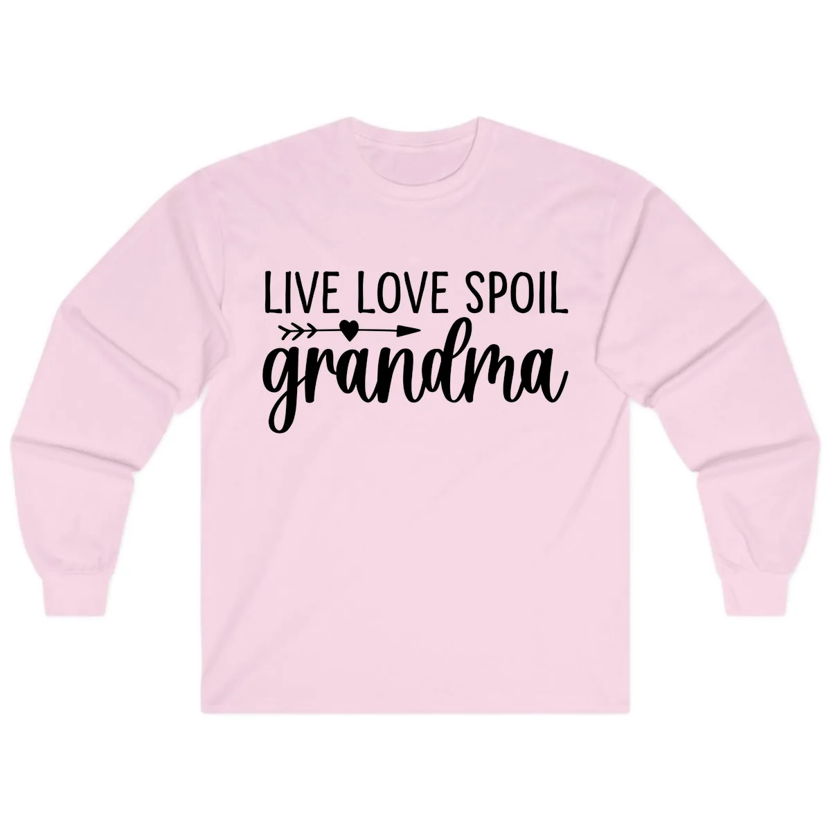 Live Love Spoil Grandma Design Long Sleeve in Light Pink