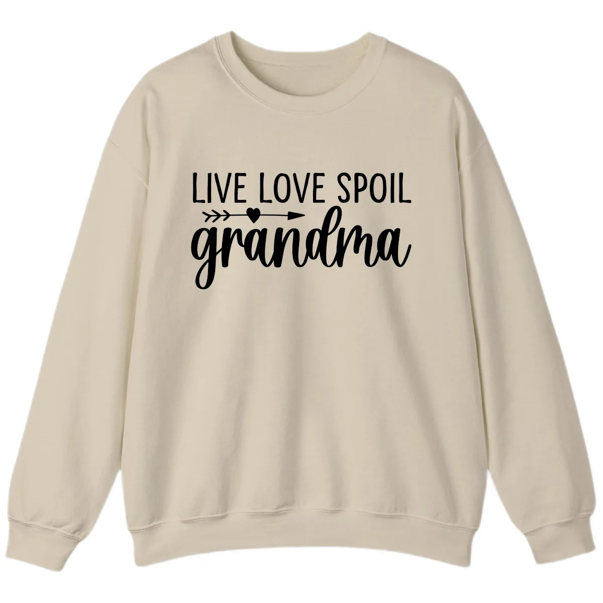 Live Love Spoil Grandma Design Sweatshirt in Sand