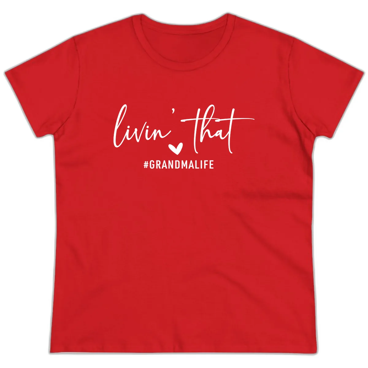 Livin' That Grandma Life Ladies Tee in Red