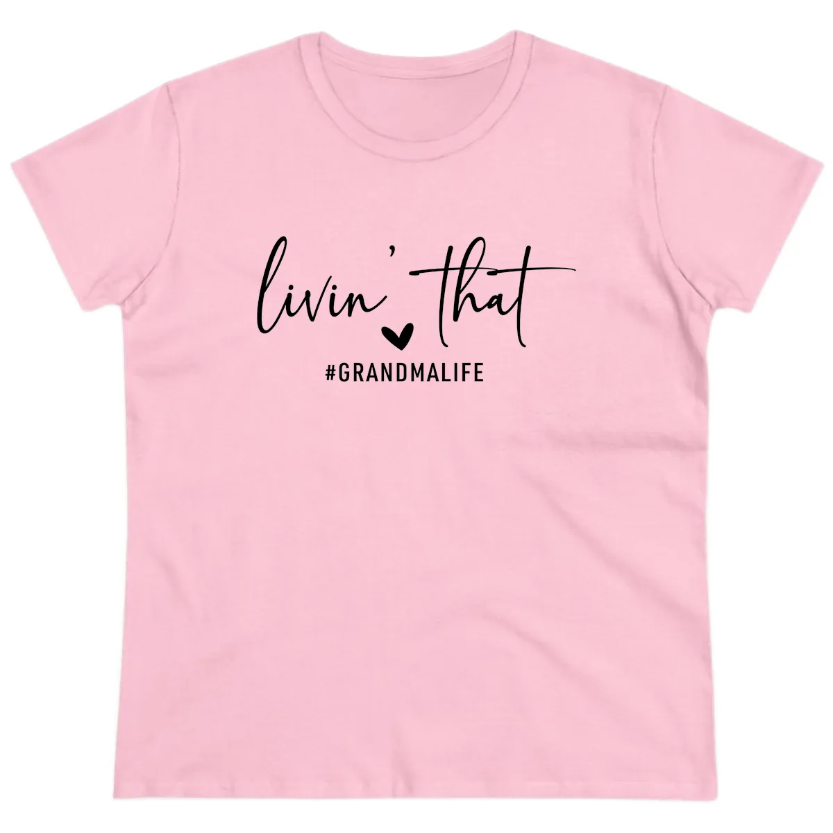 Livin' That Grandma Life Ladies Tee in Light Pink
