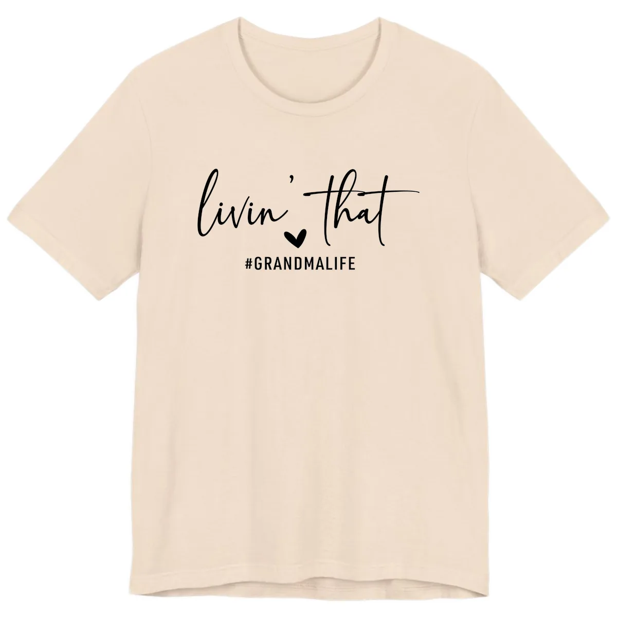 Livin' That Grandma Life Premium T-Shirt in Soft Cream