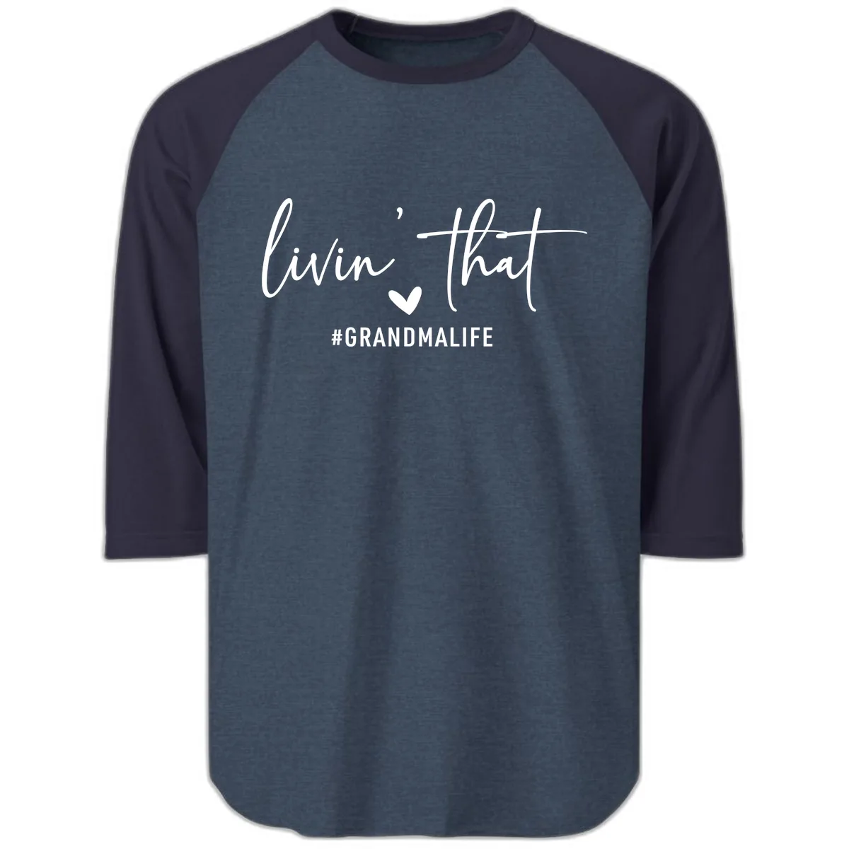 Livin' That Grandma Life Raglan 3/4 in Heather Denim Navy