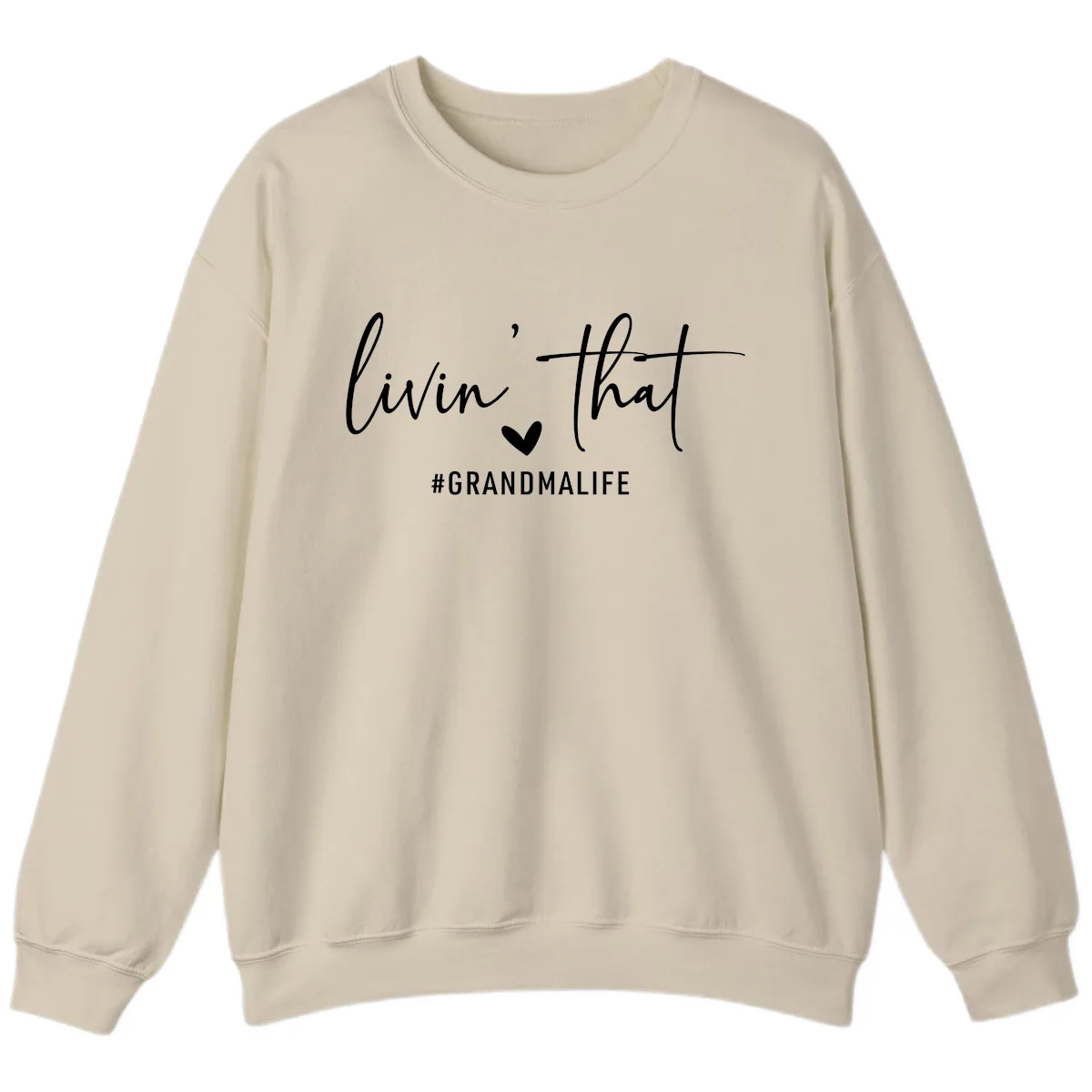 Livin' That Grandma Life Sweatshirt in Sand
