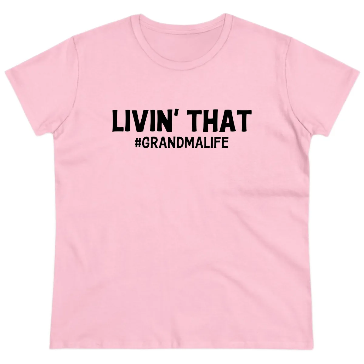 Livin' That Grandma Life Typography Ladies Tee in Light Pink