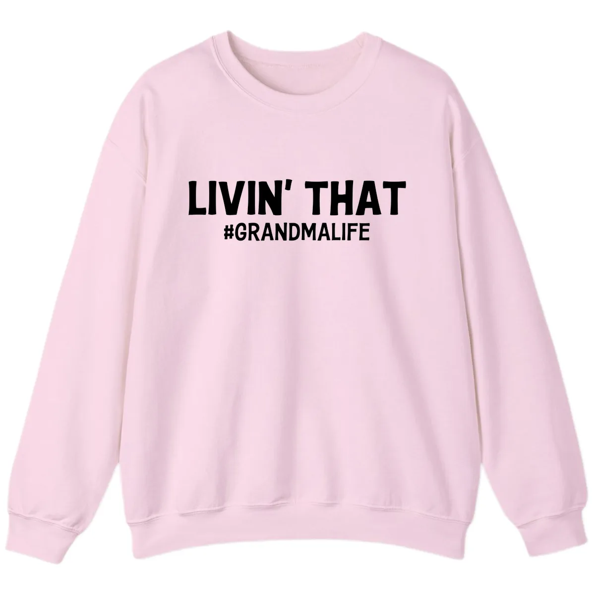 Livin' That Grandma Life Typography Sweatshirt in Light Pink