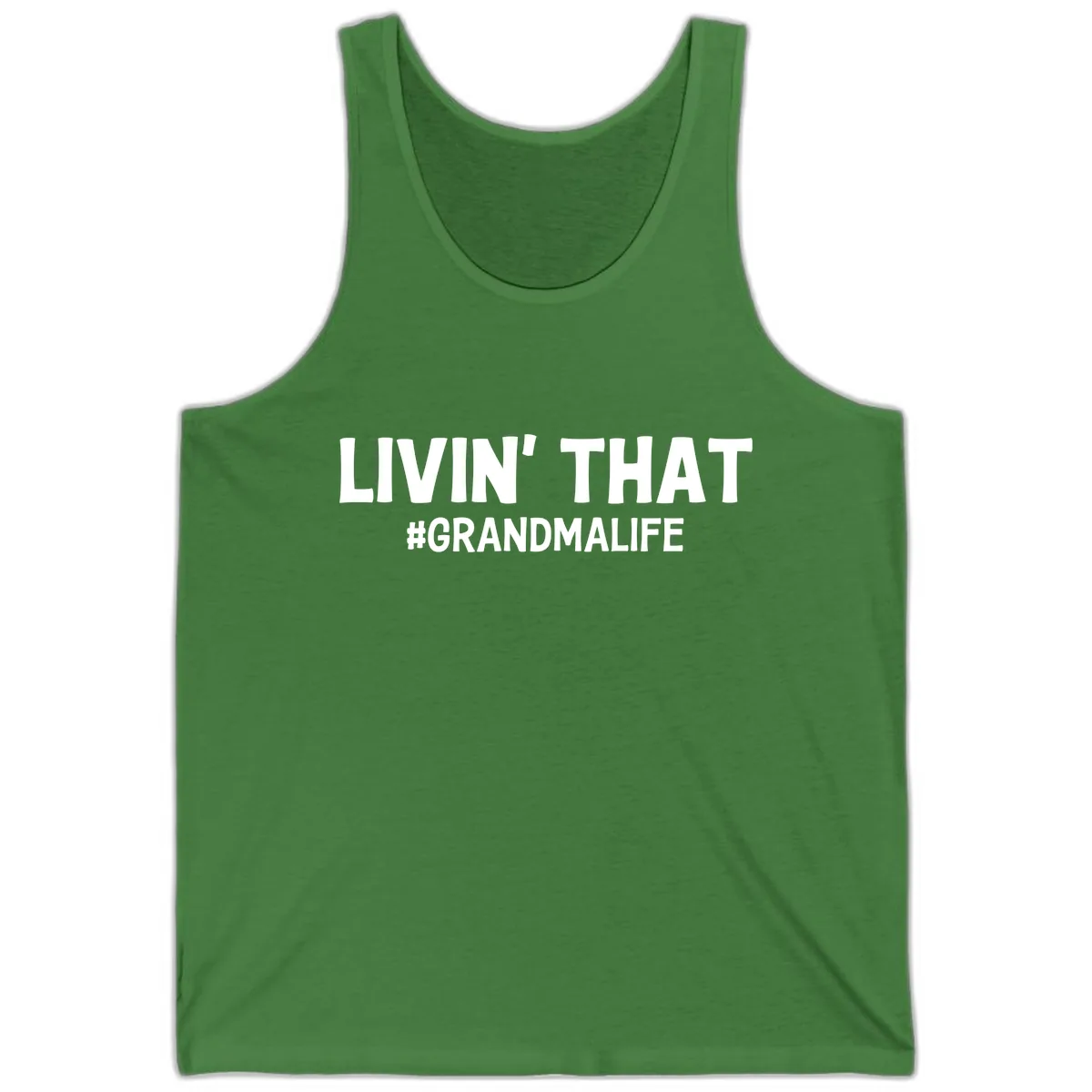 Livin' That Grandma Life Typography Tank in Leaf