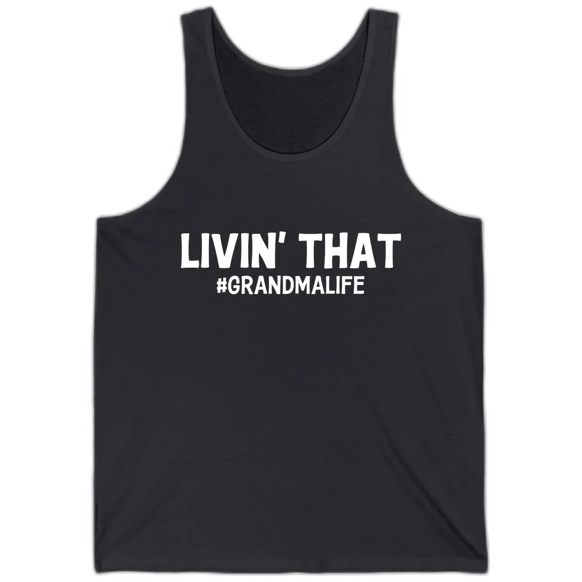 Livin' That Grandma Life Typography Tank in Dark Grey