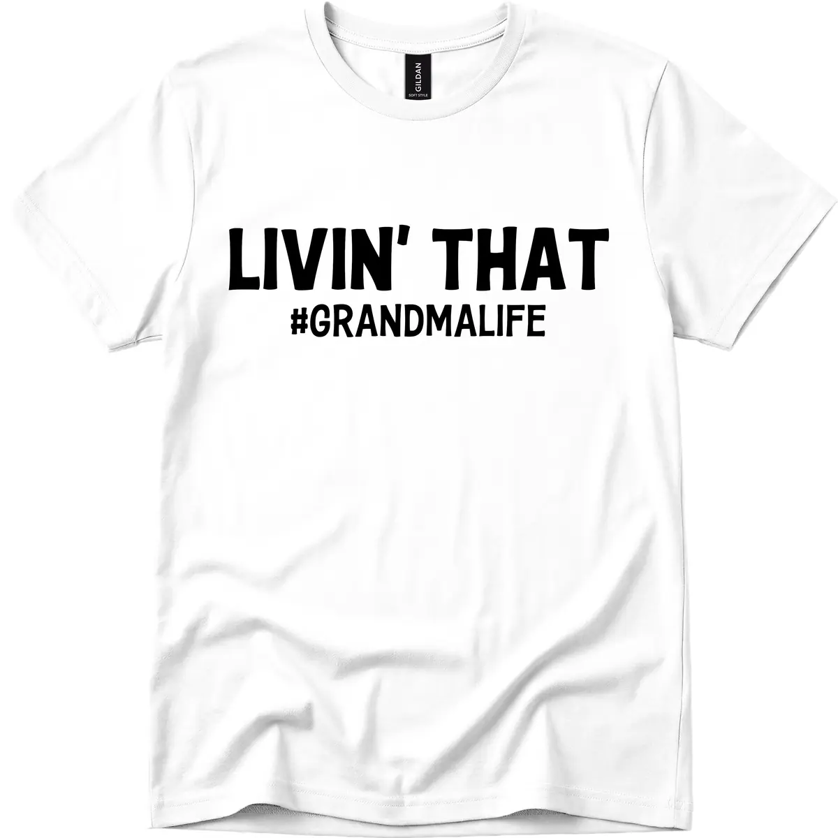 Livin' That Grandma Life Typography T-Shirt in White