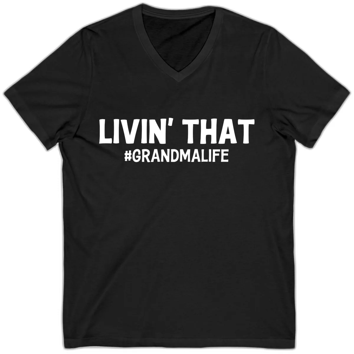 Livin' That Grandma Life Typography V-Neck in Black