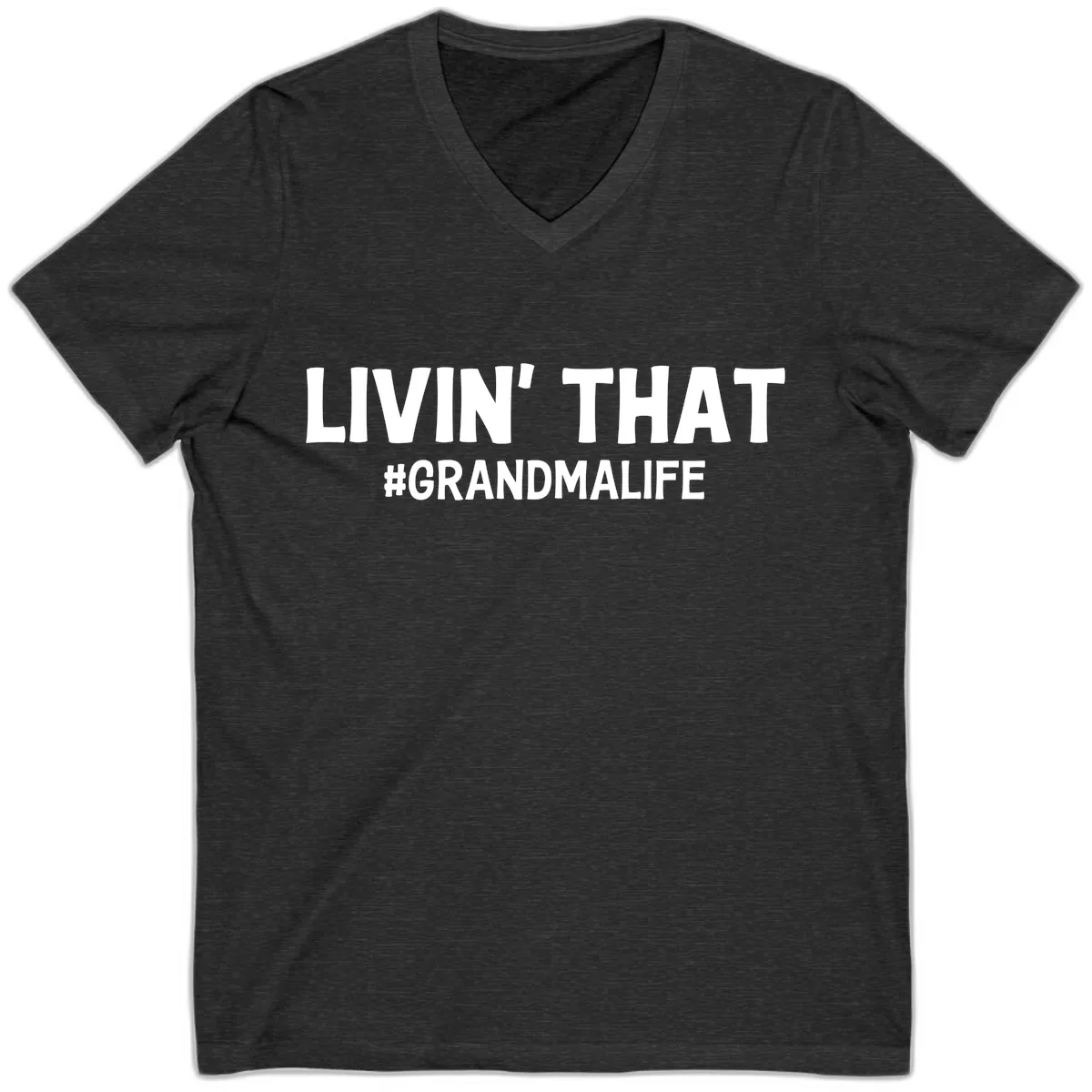 Livin' That Grandma Life Typography V-Neck in Dark Grey Heather