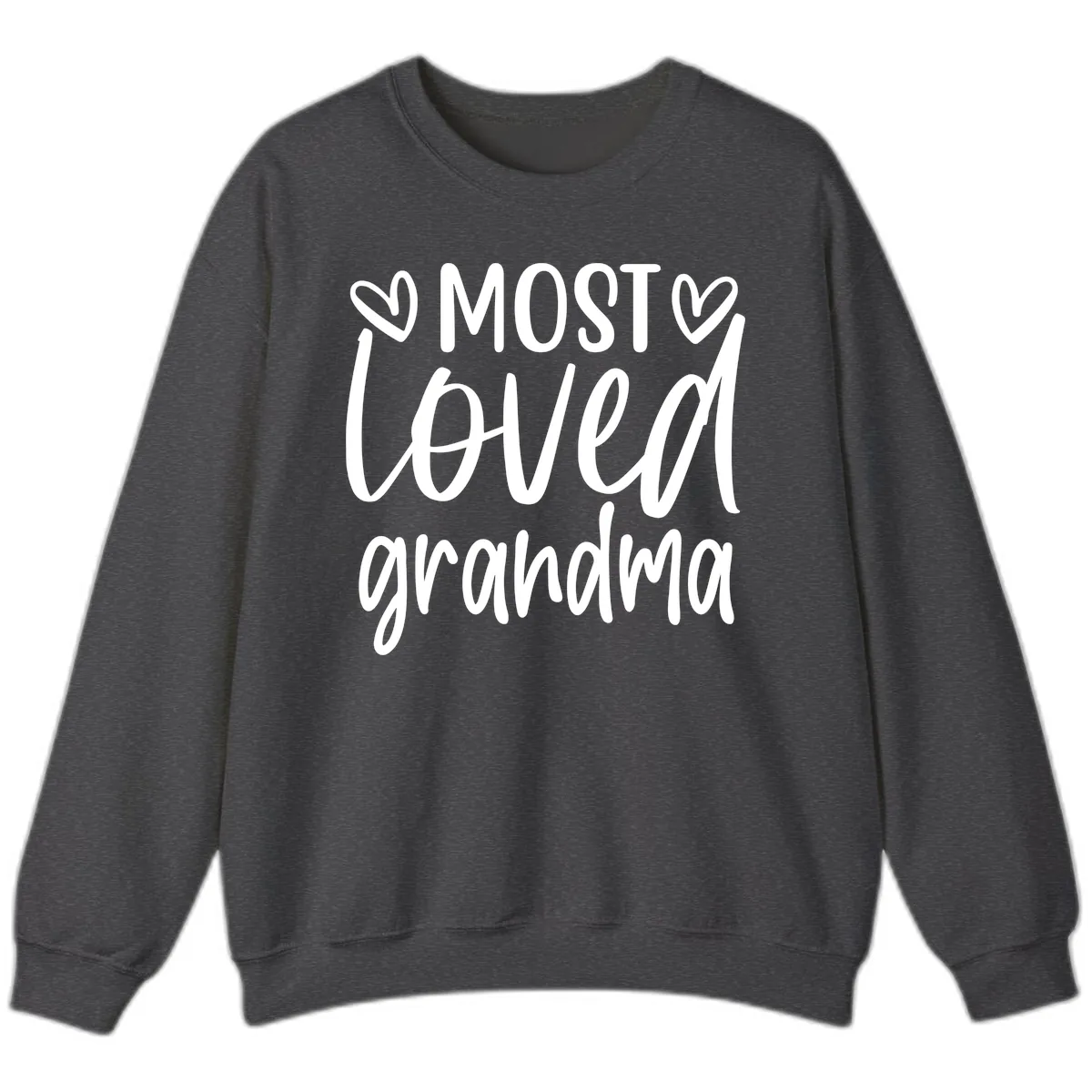 Most Loved Grandma Typography Design Sweatshirt in Dark Heather