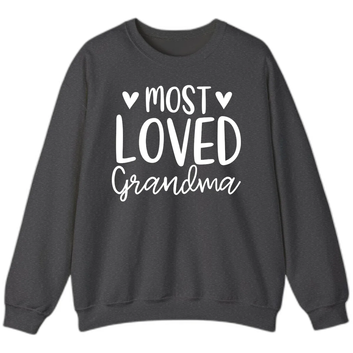 Most Loved Grandma Sweatshirt in Dark Heather