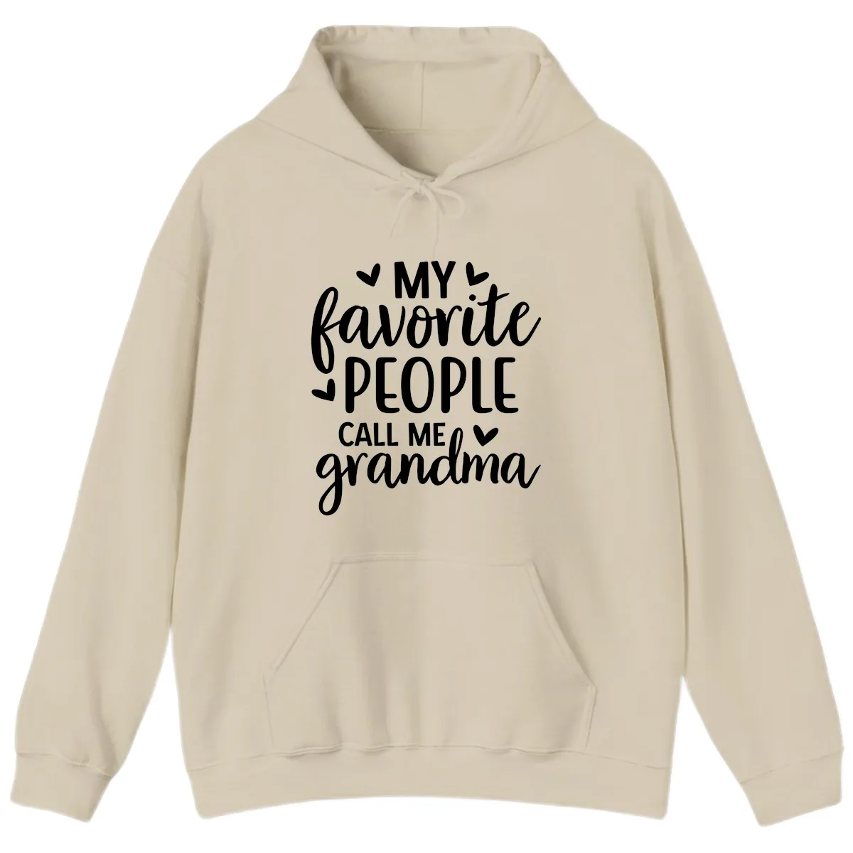 My Favorite People Call Me Grandma Hoodie in Sand