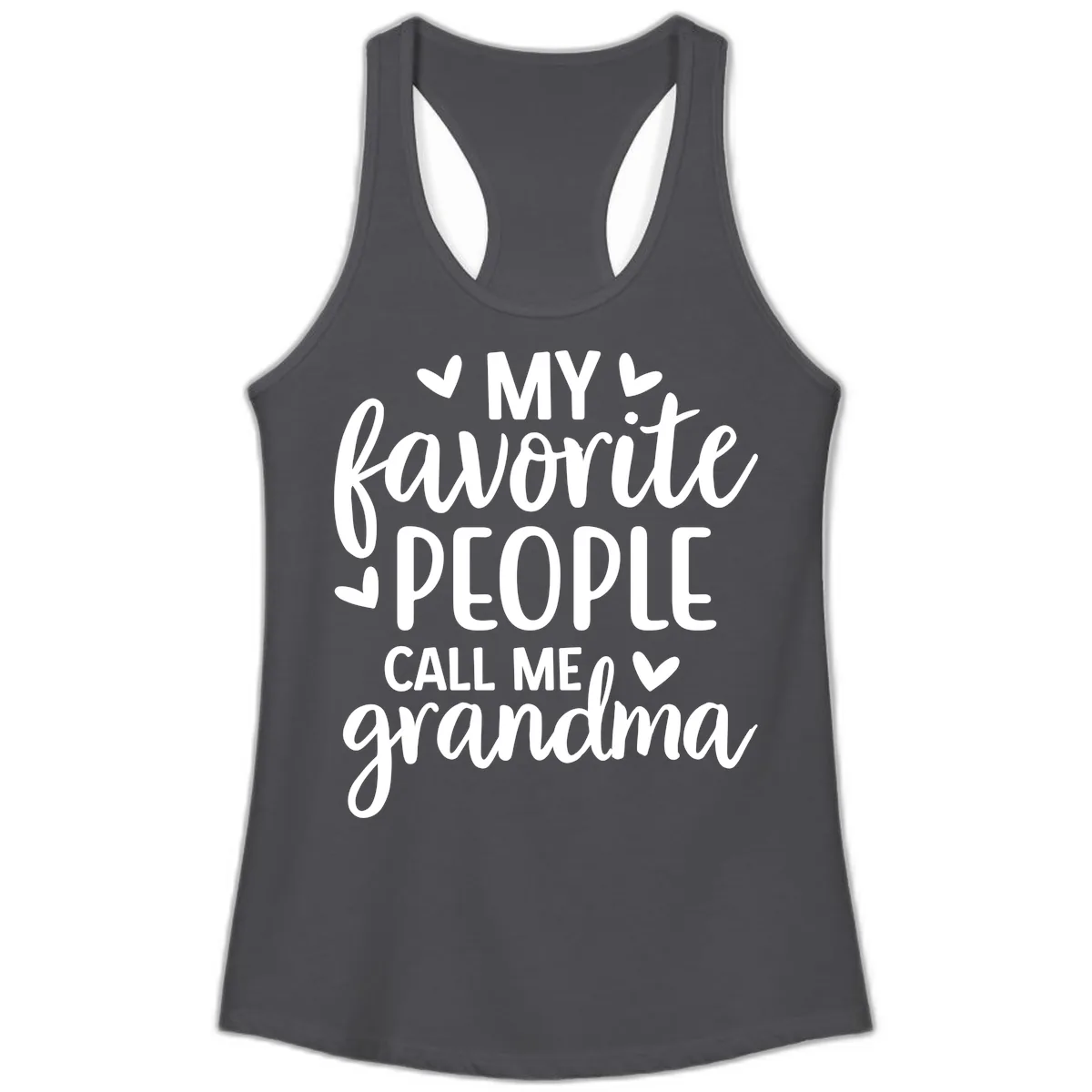My Favorite People Call Me Grandma Ladies Tank in Solid Dark Gray