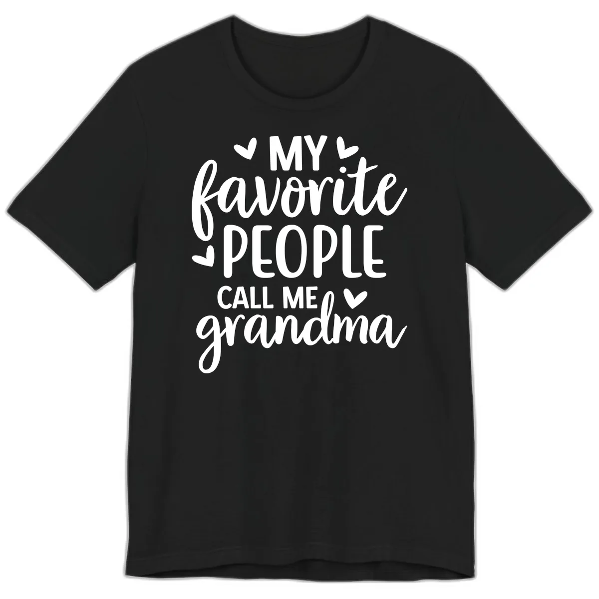 My Favorite People Call Me Grandma Premium T-Shirt in Black