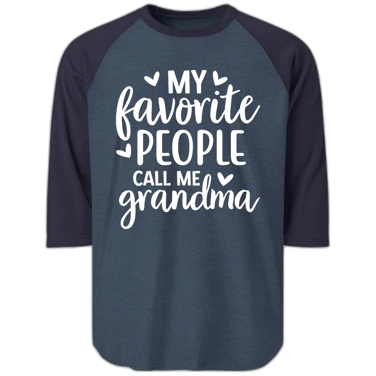 My Favorite People Call Me Grandma Raglan 3/4 in Heather Denim Navy