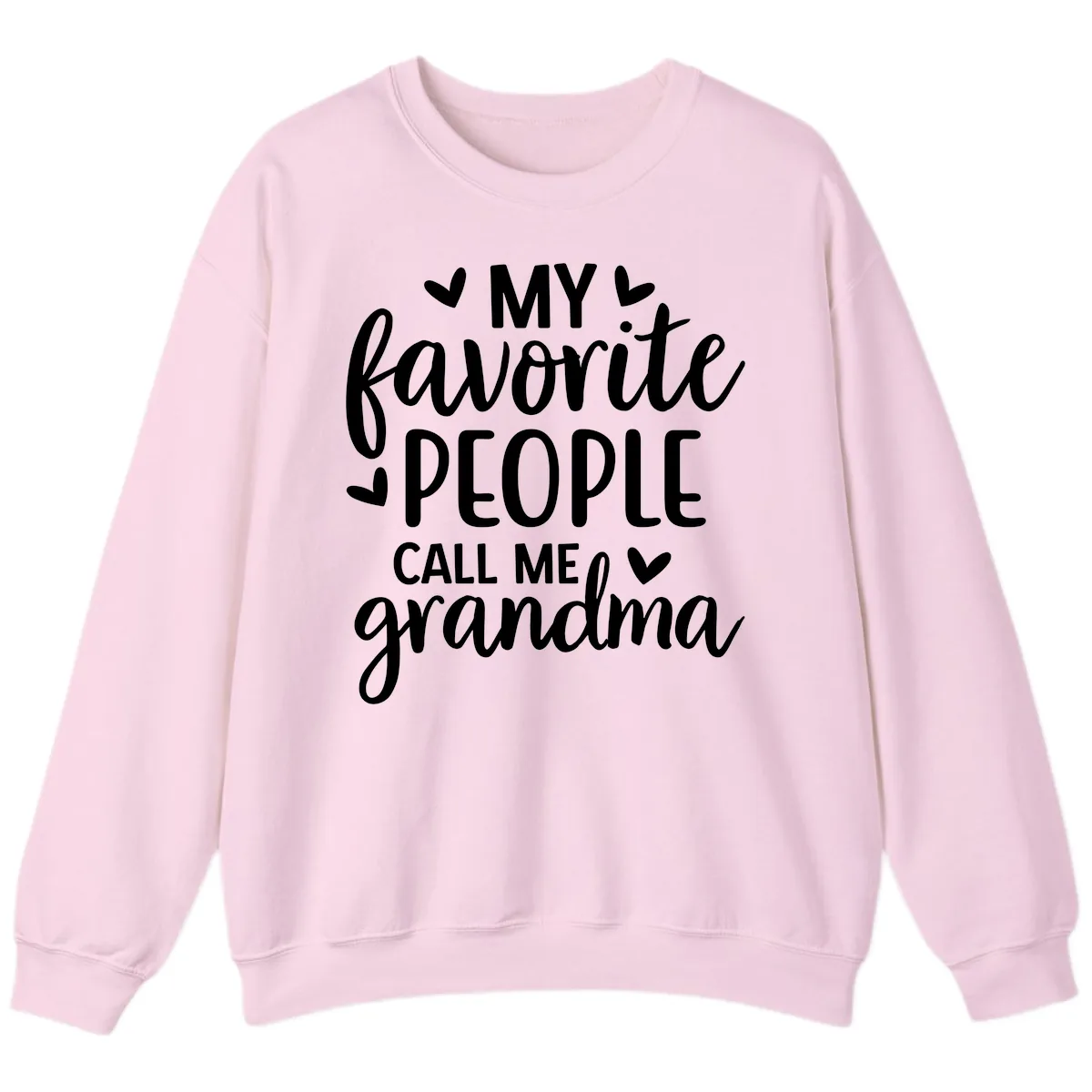 My Favorite People Call Me Grandma Sweatshirt in Light Pink