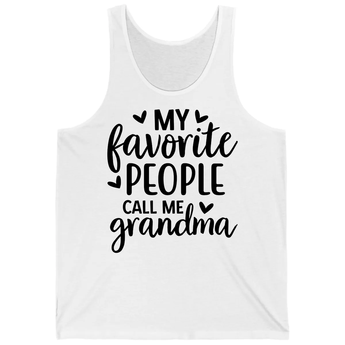 My Favorite People Call Me Grandma Tank in White